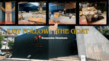 Just follow the goat ขอนแก่นคาเฟ่เปิดใหม่! @kangsadan